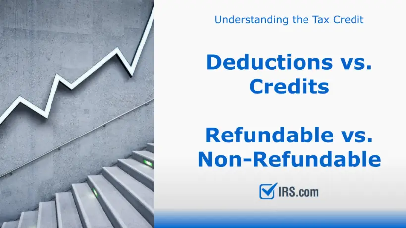 Refundable Tax Credits vs. Non-Refundable Tax Credits